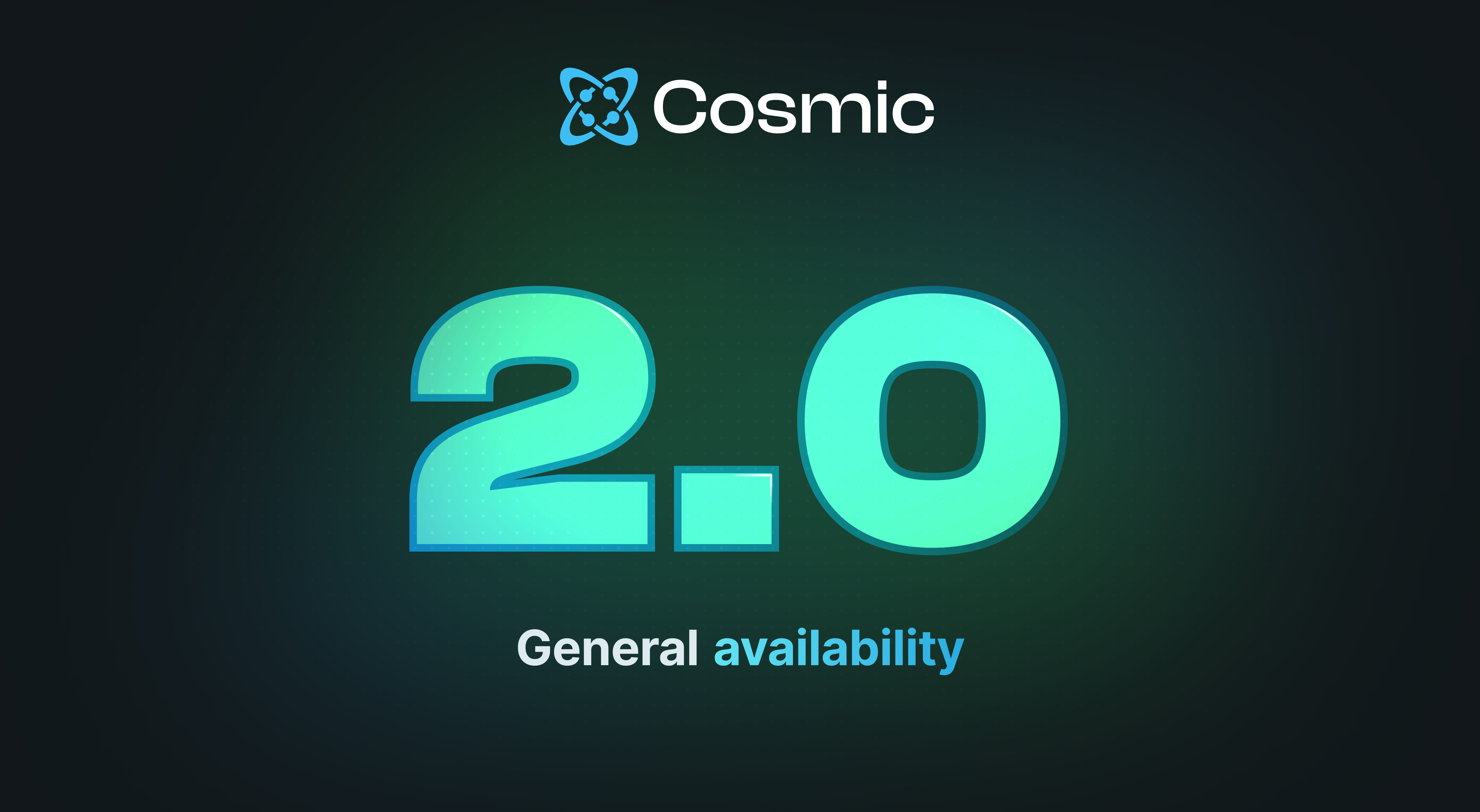 Cosmic 2.0