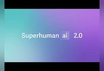 Superhuman AI 2.0