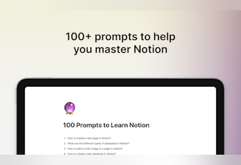 100 Prompts to Learn Notion