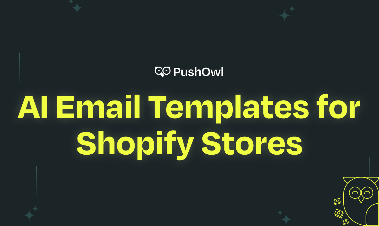 PushOwl's AI Email Template Generator