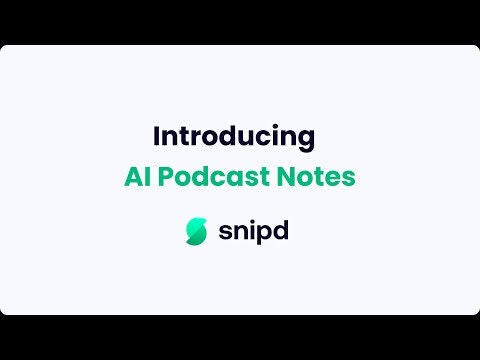 AI Notes For Podcasts
