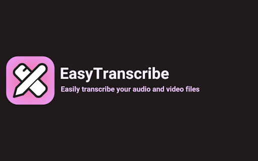 EasyTranscribe