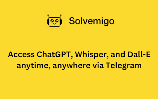 Solvemigo - ChatGPT for Telegram