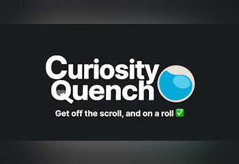 Curiosity Quench