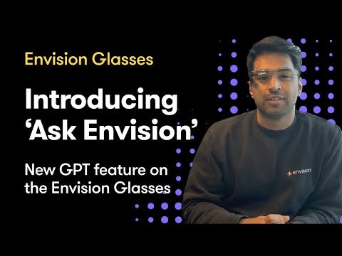 Ask Envision for Envision Glasses