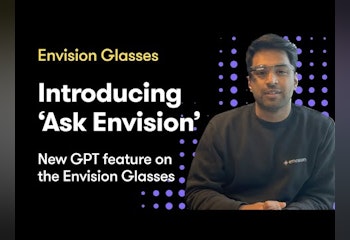 Ask Envision for Envision Glasses