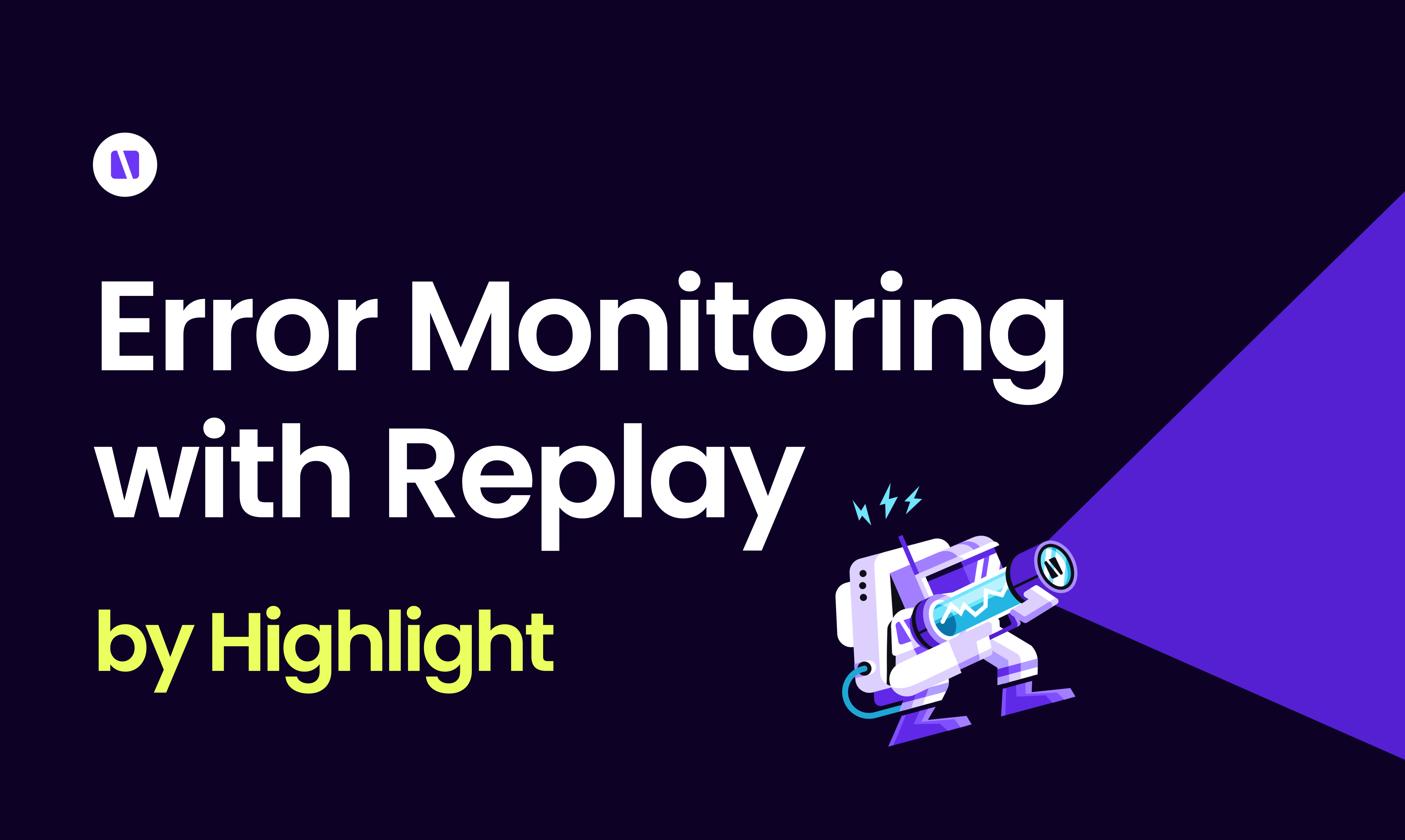 Error Monitoring & Session Replay